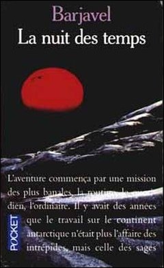 Escapade Féerique: La nuit des temps - René Barjavel