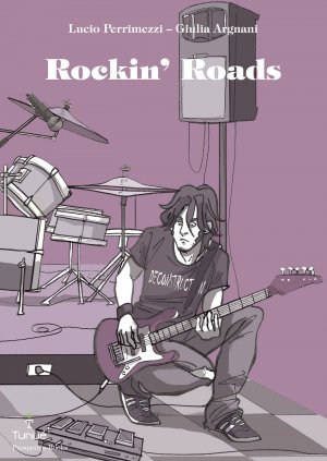 GRAPHIC NOVEL: "Rockin'Roads" 2010