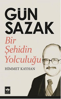 Gün Sazak - Bir Şehidin Yolculuğu Gün Sazak - Bir Şehidin Yolculuğu