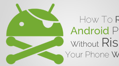 How to Root Android Phone without risking your Phone Warranty