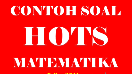 Contoh Soal Hots Matematika Smp Beserta Pembahasannya Mediailmu22