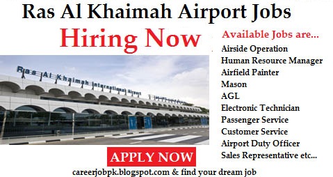 Ras Al Khaimah Airport jobs in Dubai 2016 Jobs in Ras Al Khaimah Dubai Airport 2016