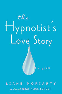 The Hypnotist's Love Story, stalking, Liane Moriarty, pregnancy