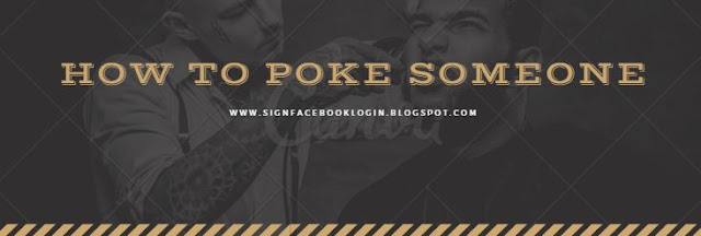 How To Poke Someone How To Poke Someone