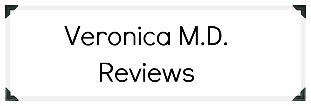 Veronica M.D. Reviews