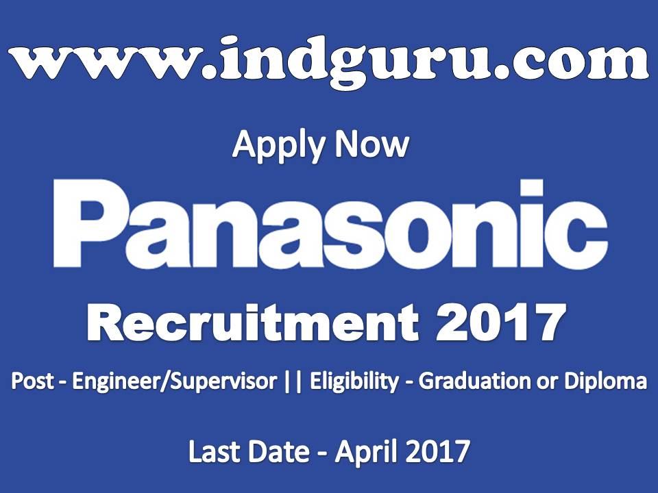 Panasonic Recruitment 2017 Panasonic Recruitment