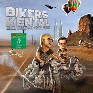 Akim Ahmad & Faizal Tahir - Bikers Kental