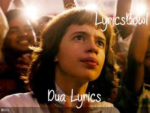 Dua Lyrics - Arijit Singh - Shanghai | LyricsBowl Dua Lyrics - Arijit Singh - Shanghai | LyricsBowl