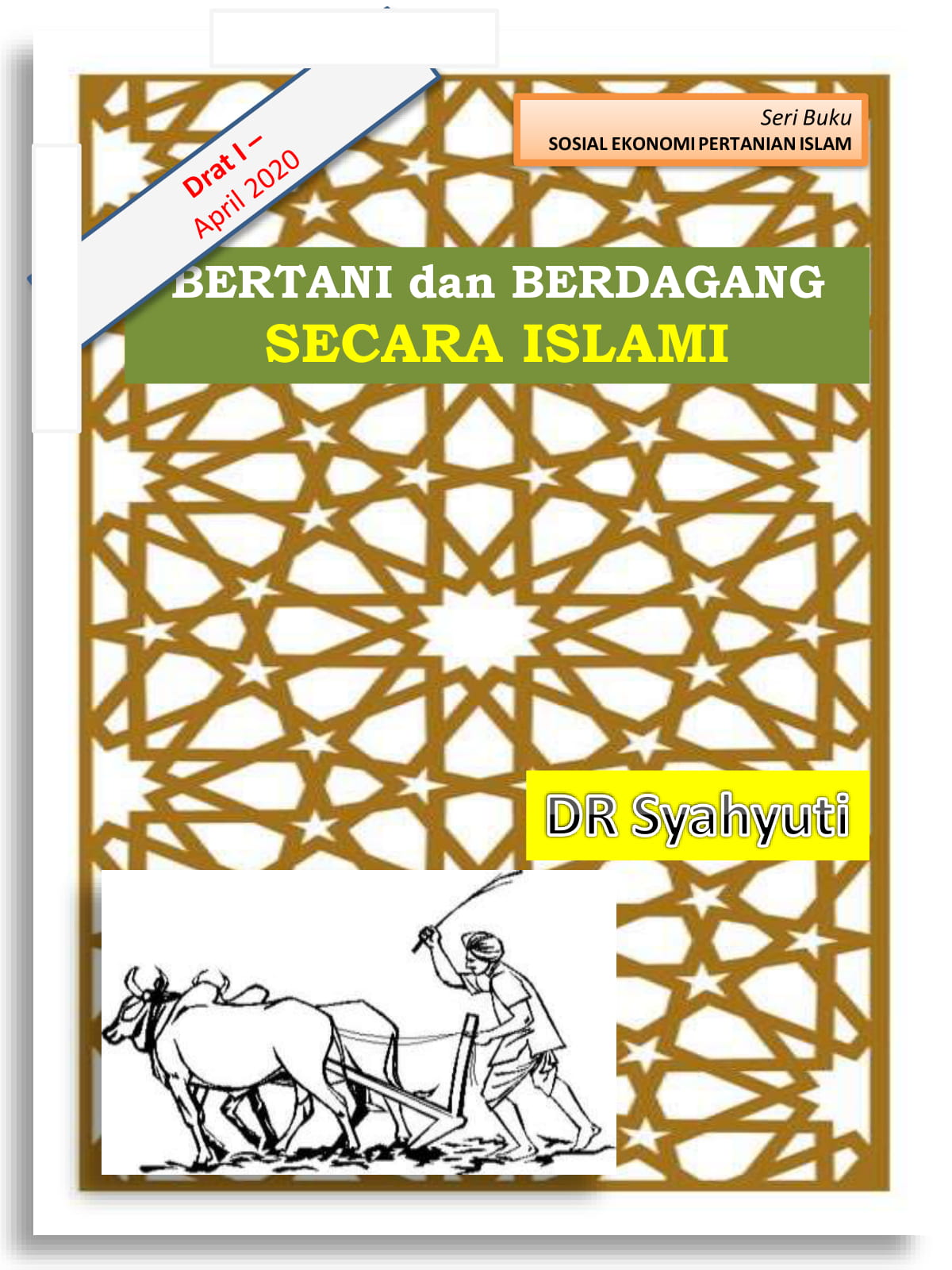 Draft I - buku "Bertani dan Berdagang Secara Islami"