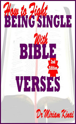 How to Fight Being Single with Bible Verses 2nd Edition teaches you the Bible Verses you can pray as spiritual warfare prayers to get a husband or wife, say as Christian singles affirmations for getting a spouse and reflect on as Christian meditations for acquiring a marriage partner.