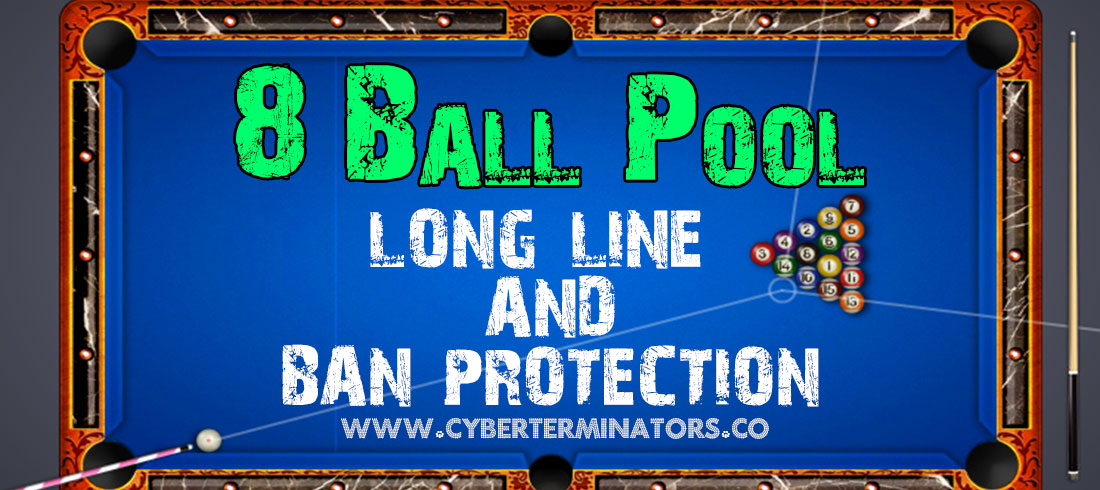 Cheat 8 ball pool Long Line + Ban protection ~ Cyber Kancil 55