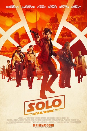 Solo: A Star Wars Story 2018 Film Solo: A Star Wars Story 2018 Bioskop