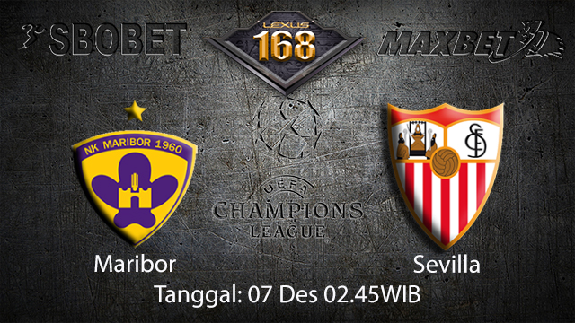 PREDIKSIBOLA - PREDIKSI TARUHAN BOLA MARIBOR VS SEVILLA 7 DESEMBER 2017 ( UEFA CHAMPIONS LEAGUE )