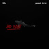 .@IDK "No Wave" featuring Denzel Curry