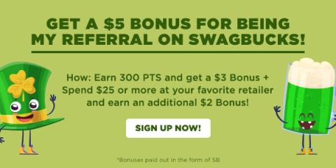 March is here, and it's bringing you the chance to get a $5 bonus from Swagbucks! Image: March is here, and it's bringing you the chance to get a $5 bonus from Swagbucks!