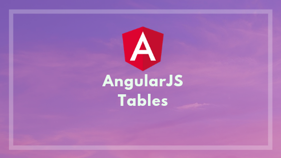 AngularJS Tables