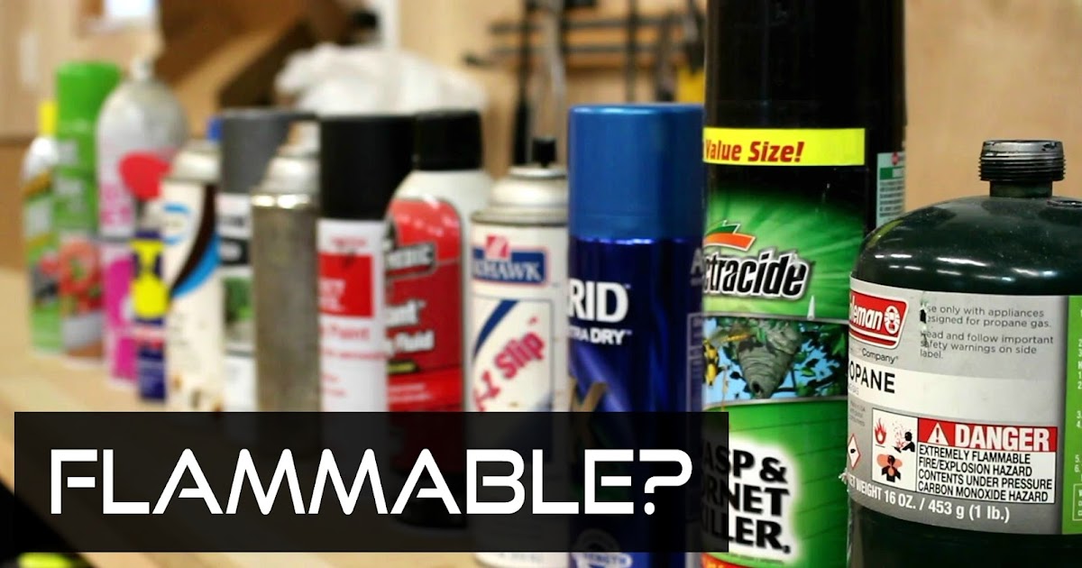 Jake Makes Guide to Flammable Aerosols