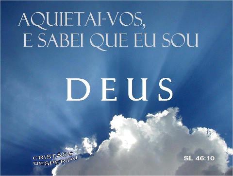Resultado de imagem para salmos 46:10