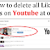 How to delete all liked videos on youtube