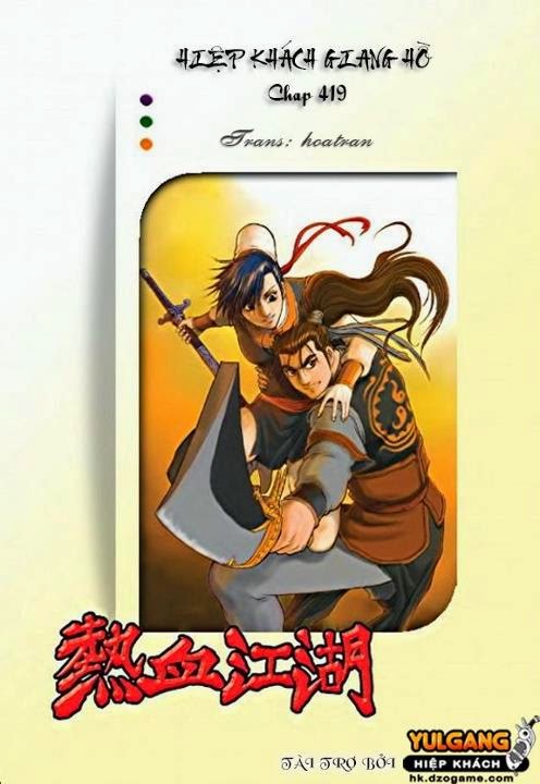 Hiệp Khách Giang Hồ chap 419 - Trang 1