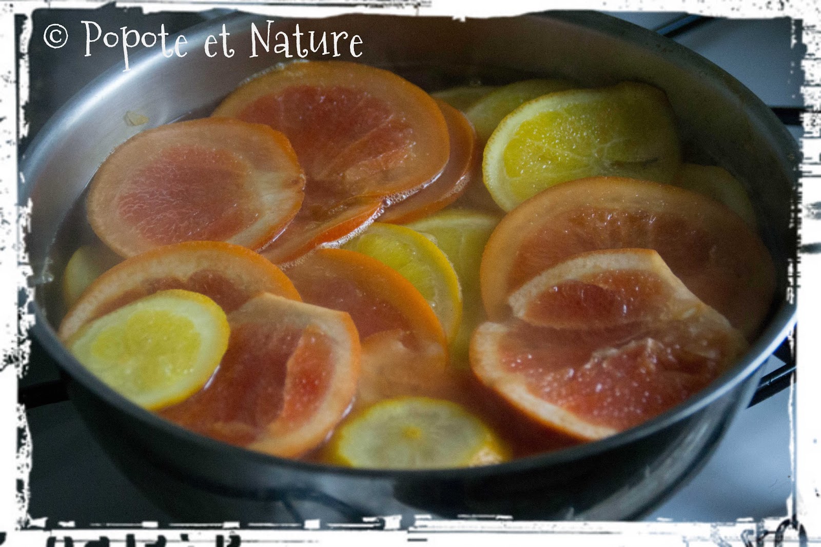 Oranges confites et pamplemousses confits © Popote et Nature