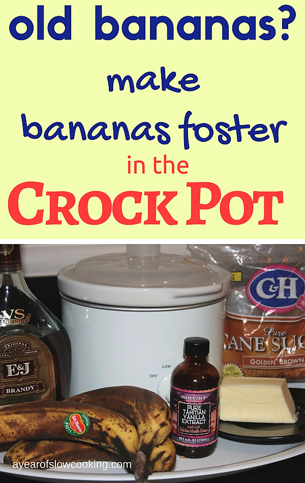 Bananas Foster CrockPot Recipe A Year of Slow Cooking