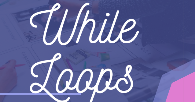 While loops - American Python