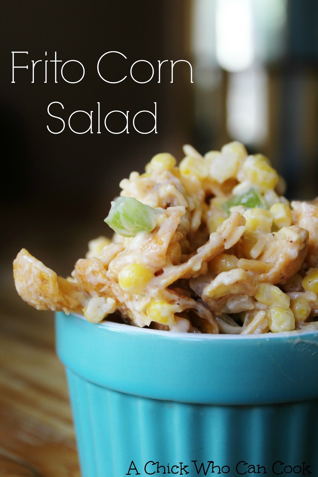 A Chick Who Can Cook Frito Corn Salad