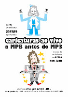 CARICATURAS AO VIVO: A MPB ANTES DO MP3 - Ponto de Cultura Garapa (2011)