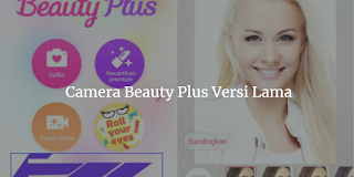Beauty Plus Versi Lama