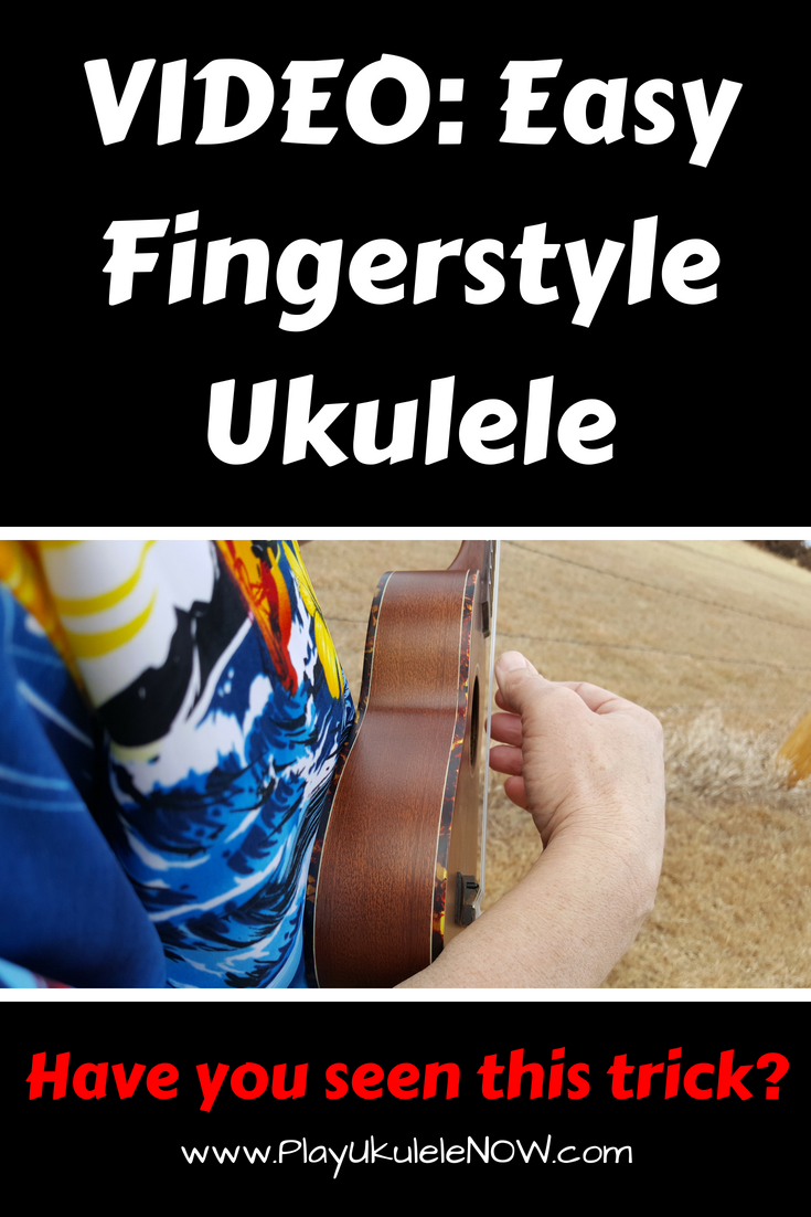 Play Ukulele Now VIDEO Easy fingerstyle ukulele for beginners Play