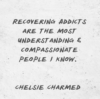 quote: recovering addict are compassionate