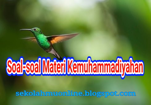 Soal Kemuhammadiyahan Kelas 4 Sd Dan Kunci Jawabannya Sekolahmuonline
