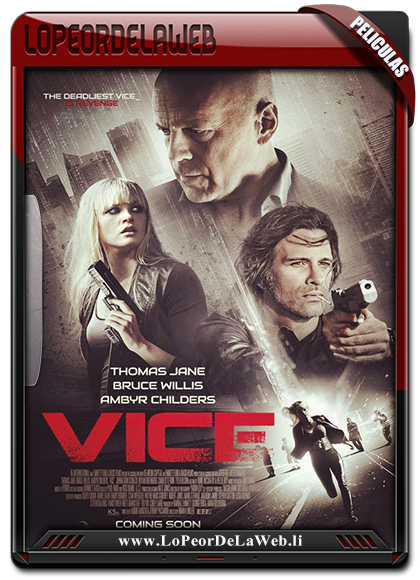 Vice (2015) BRrip 720p Subtitulada