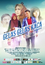 Sinopsis Film GELAS GELAS KACA (2016) Sinopsis Film GELAS GELAS KACA (2016)