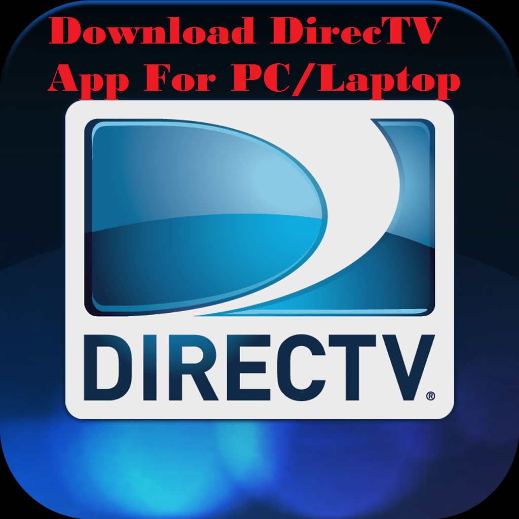 directv app for computer directv app for computer
