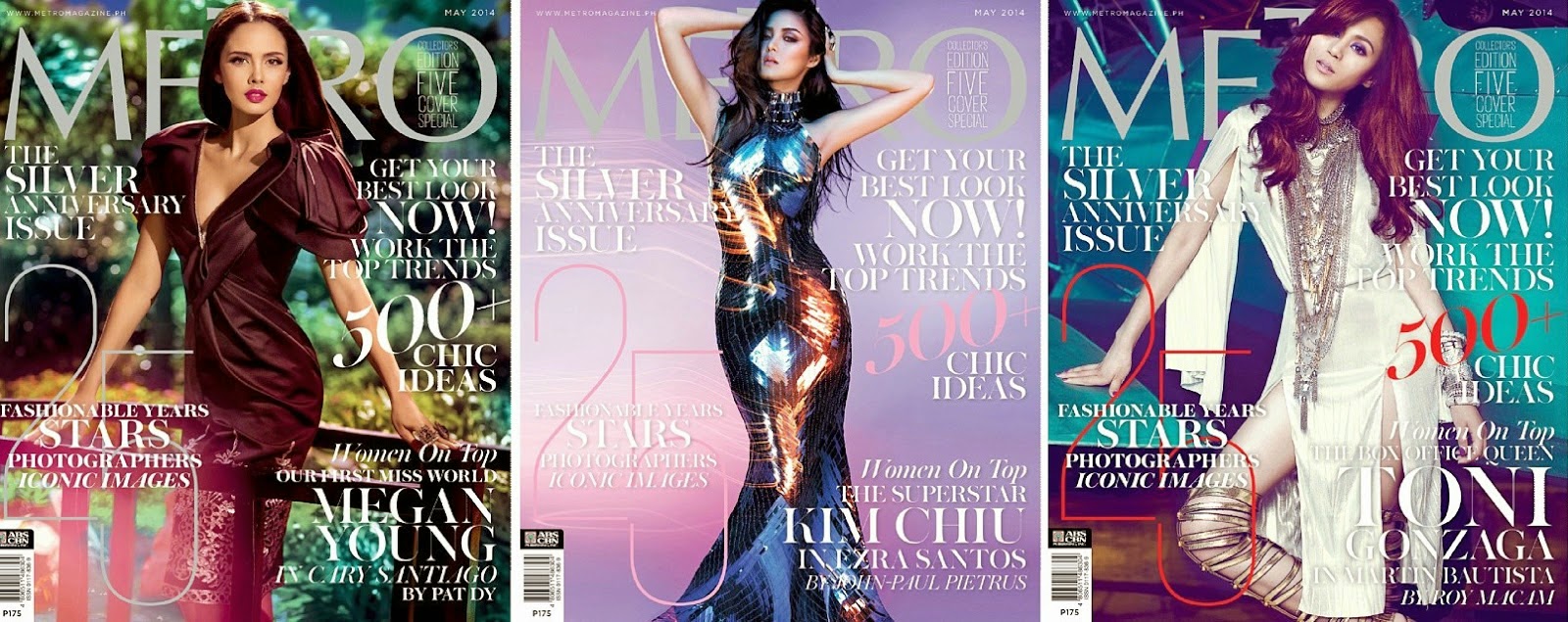 As Metro Magazine celebrates its Silver Anniversary, it's May 2014 issue features 5 of the most hottest female stars of today, namely Megan Young, Kim Chiu, Toni Gonzaga, Marian Rivera and Liza Soberano.