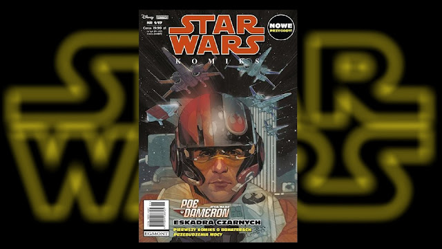 Recenzja - Star Wars Komiks (1/2017): Poe Dameron: Eskadra Czarnych