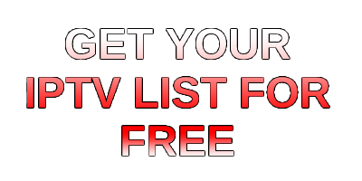 Get your iptv list for free