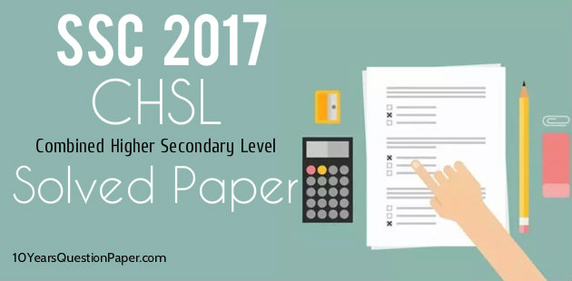 Online ssc 2017 Solved sample Question Paper SSC Online 2017 Solved Question Paper-1 CHSL