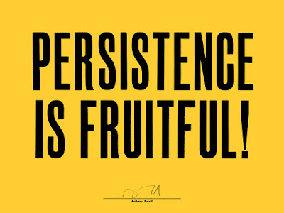 Anthony Burrill - Persistence is Fruitful! Anthony Burrill - Persistence is Fruitful!