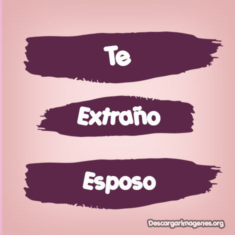 Palabras con imágenes para esposo a distancia.