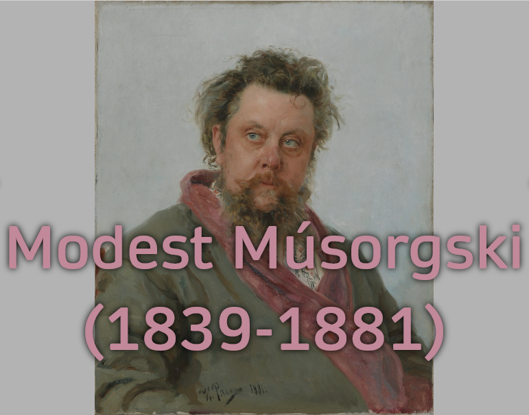 Modest Músorgski (1839-1881)