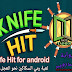 لعبة Knife Hit اجمل العاب التصويب لعام 2018 لعبة رمي السكاكين