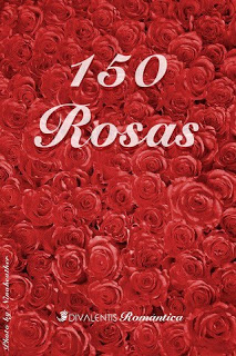 Antología "150 Rosas"