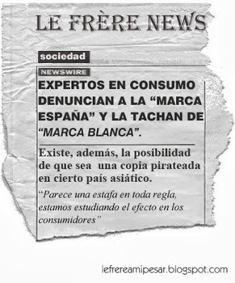 "marca España", "marca blanca", "pirateo"