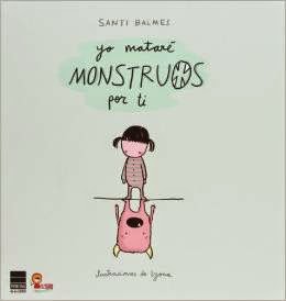 Libro infantil Yo mataré mosntruos por ti