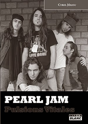 Pearl Jam : Pulsions Vitales