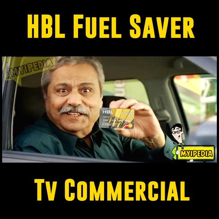 HBL Fuel Saver Credit Card TVC 2014 Ahmed Ali Myipedia TVC