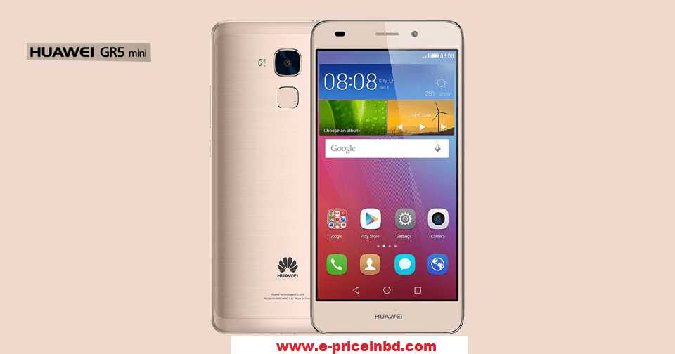 Huawei GR5 Mini Price And Full ... - E-PRICE IN BD . COM